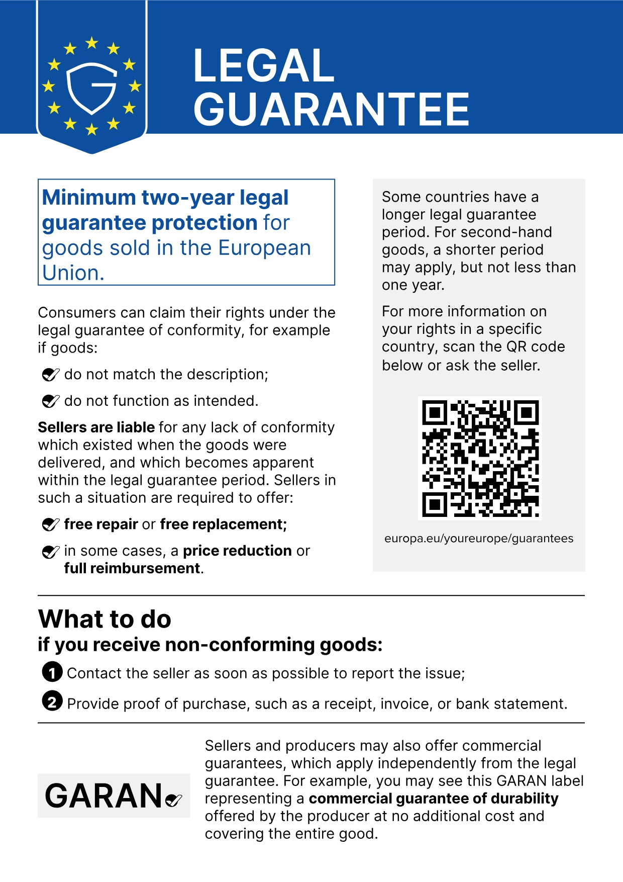 EU notice on the legal guarantee: at least two years of legal guarantee of conformity for goods sold in the European Union. More at europa.eu/youreurope/guarantees.
